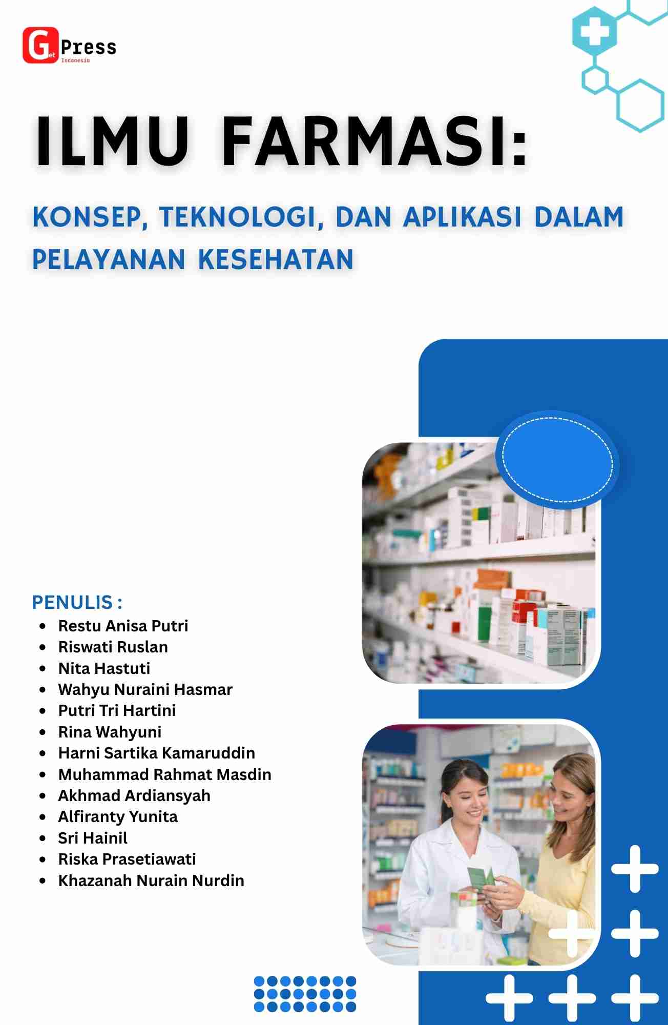 Ilmu Farmasi: Konsep, Teknologi, Dan Aplikasi Dalam Pelayanan Kesehatan